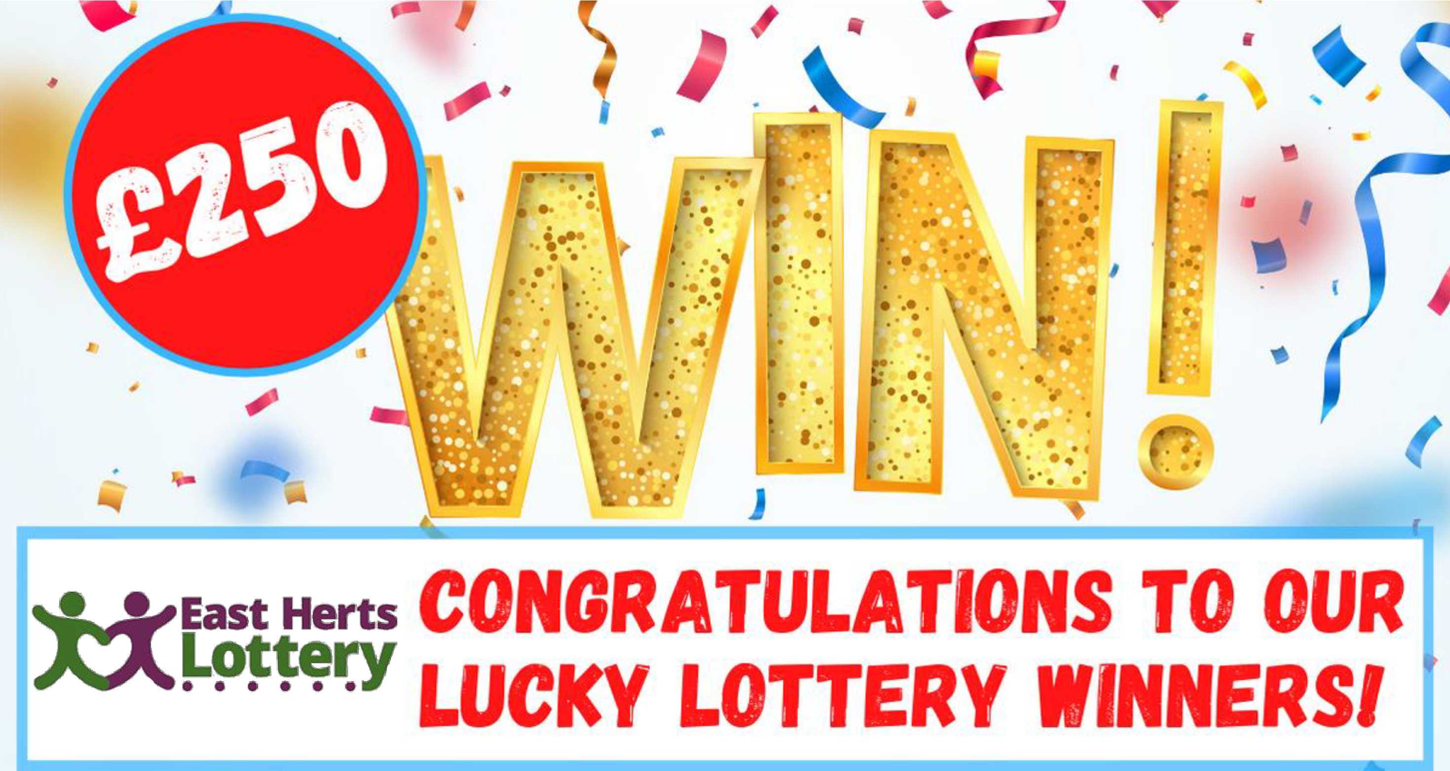 £250 ticket winner for East Herts lottery!